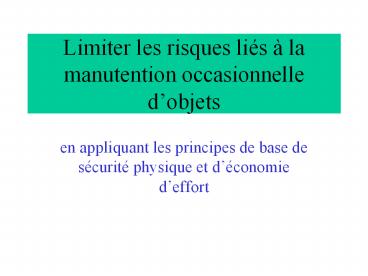 Limiter les risques li