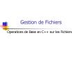 Gestion de Fichiers PowerPoint PPT Presentation