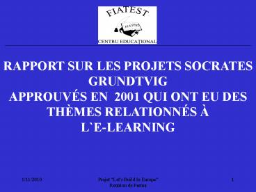 RAPPORT SUR LES PROJETS SOCRATES GRUNDTVIG