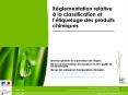 Rglementation relative la classification et ltiquetage des produits chimiques PowerPoint PPT Presentation