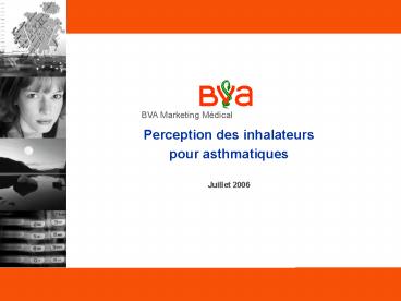 Perception des inhalateurs pour asthmatiques Juillet 2006