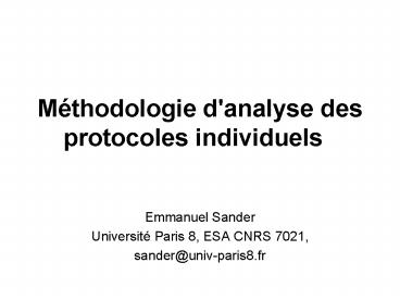Mthodologie d'analyse des protocoles individuels