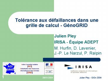 Tolrance aux dfaillances dans une grille de calcul GnoGRID