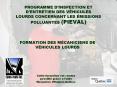 PROGRAMME DINSPECTION ET DENTRETIEN DES VHICULES LOURDS CONCERNANT LES MISSIONS POLLUANTES PIEVAL PowerPoint PPT Presentation
