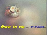 Gare ta vie
