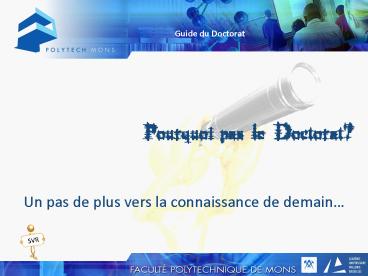 Pourquoi pas le Doctorat