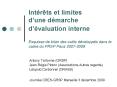 Intrts et limites dune dmarche dvaluation interne Esquisse de bilan des outils dvelopps dans le cadr PowerPoint PPT Presentation