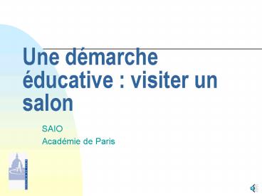 Une dmarche ducative : visiter un salon