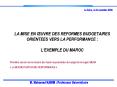 LA MISE EN UVRE DES REFORMES BUDGETAIRES ORIENTEES VERS LA PERFORMANCE : LEXEMPLE DU MAROC PowerPoint PPT Presentation