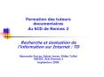 Formation des tuteurs documentaires PowerPoint PPT Presentation