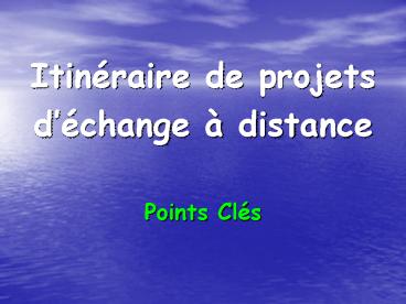 Itinraire de projets