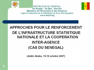 REPUBLIQUE DU SENEGAL Un Peuple 