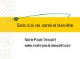 Sens la vie, sant et bientre PowerPoint PPT Presentation