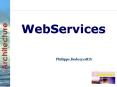 WebServices PowerPoint PPT Presentation