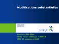 Modifications substantielles PowerPoint PPT Presentation
