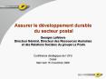 Assurer le dveloppement durable du secteur postal Georges Lefebvre Directeur Gnral, Directeur des Re PowerPoint PPT Presentation