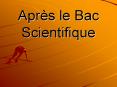 Aprs le Bac Scientifique PowerPoint PPT Presentation