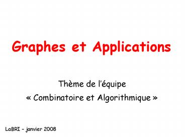 Graphes et Applications