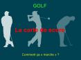GOLF La carte de score Comment a marche PowerPoint PPT Presentation