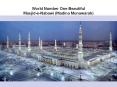World%20Number%20One%20Beautiful%20Masjid-e-Nabawi%20(Madina%20Munawarah) PowerPoint PPT Presentation