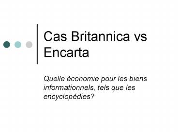 Cas Britannica vs Encarta