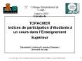 TOPACMER indices de participation dtudiants un cours dans lEnseignement Suprieur Dieudonn Leclercq PowerPoint PPT Presentation