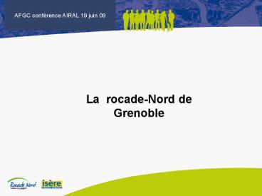 La rocade-Nord de Grenoble