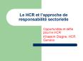 Le HCR et lapproche de responsabilit sectorielle PowerPoint PPT Presentation
