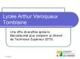 Lyce Arthur Varoquaux Tomblaine PowerPoint PPT Presentation