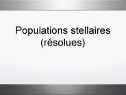 Populations stellaires rsolues