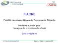 FIACRE Fiabilit des Assemblages de Composants Rpartis Modles et outils pour lanalyse de proprits de PowerPoint PPT Presentation