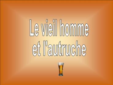 L'homme et l'autruche