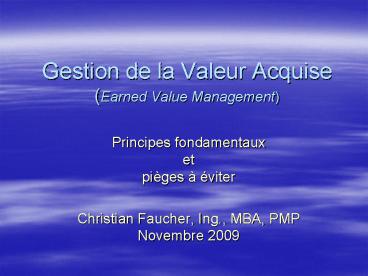 Gestion de la Valeur Acquise Earned Value Management