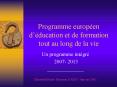 Programme europen dducation et de formation tout au long de la vie PowerPoint PPT Presentation