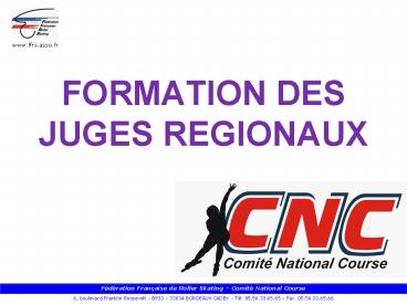 FORMATION DES JUGES REGIONAUX