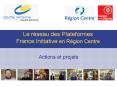 Le rseau des Plateformes France Initiative en Rgion Centre PowerPoint PPT Presentation
