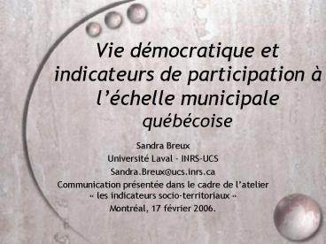 Vie dmocratique et indicateurs de participation lchelle municipale qubcoise