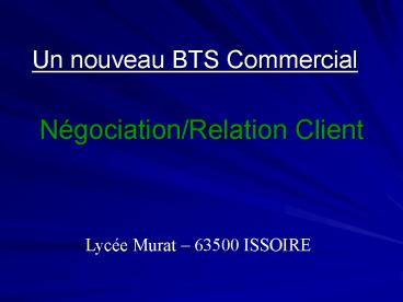 Un nouveau BTS Commercial