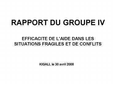 RAPPORT DU GROUPE IV EFFICACITE DE L