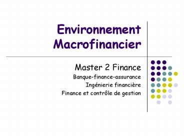 Environnement Macrofinancier