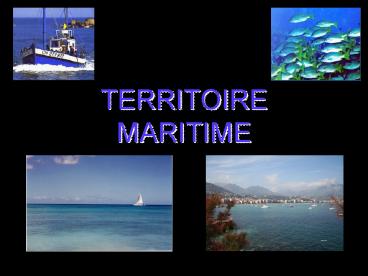 TERRITOIRE MARITIME