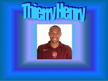 Thierry Henry
