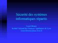 Scurit des systmes informatiques rpartis Lionel Brunie Institut National des Sciences Appliques de L PowerPoint PPT Presentation