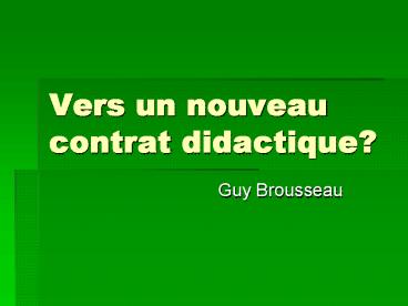 Vers un nouveau contrat didactique