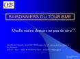 SAISONNIERS DU TOURISME PowerPoint PPT Presentation
