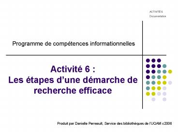 Activit 6 : Les tapes dune dmarche de recherche efficace presentation ...