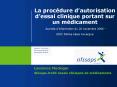 La procdure dautorisation dessai clinique portant sur un mdicament Journe dinformation du 20 novembr PowerPoint PPT Presentation
