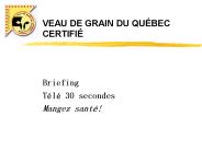 VEAU DE GRAIN DU QU