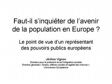 Fautil sinquiter de lavenir de la population en Europe
