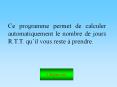 Ce programme permet de calculer automatiquement le nombre de jours R.T.T. qu PowerPoint PPT Presentation